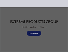 Tablet Screenshot of extremeproductsgroup.com